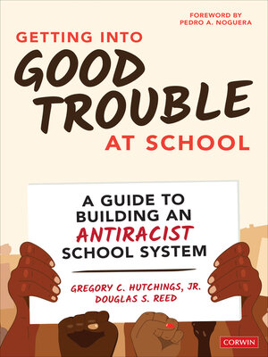 cover image of Getting Into Good Trouble at School